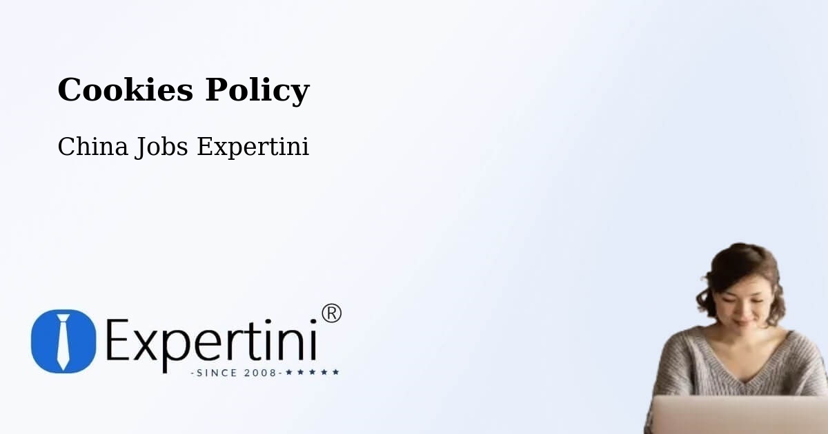Cookie Policy – Bengbu - China Jobs Expertini