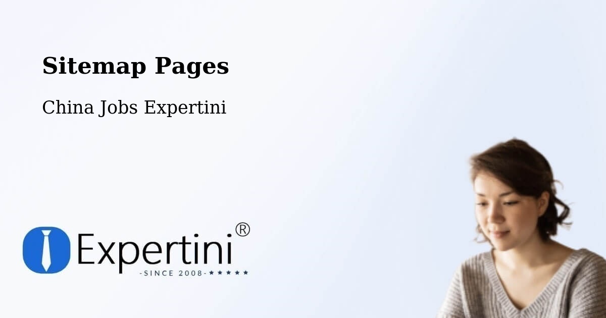 Sitemap Pages - Bengbu - China Jobs Expertini