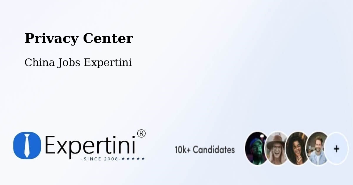 Privacy Policy – Bengbu - China Jobs Expertini