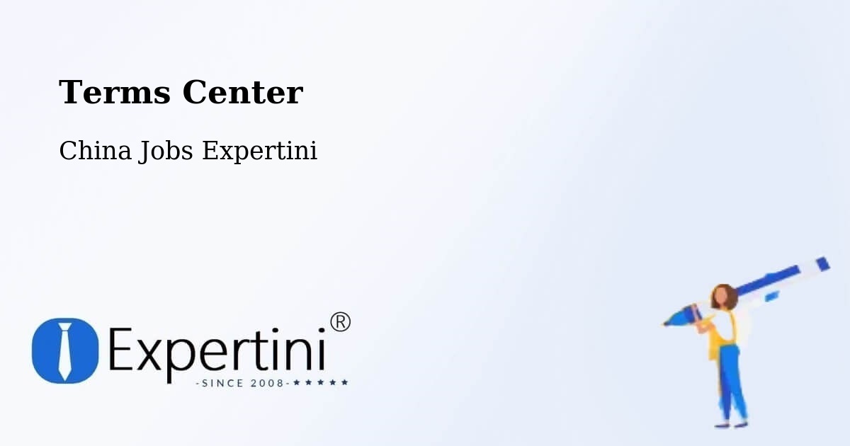 Terms of Service – Bengbu - China Jobs Expertini